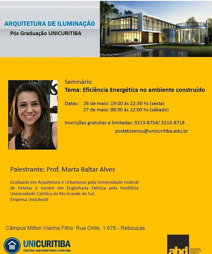 Evento é organizado pela Pós-Graduação Arquitetura de Iluminação (Divulgação)