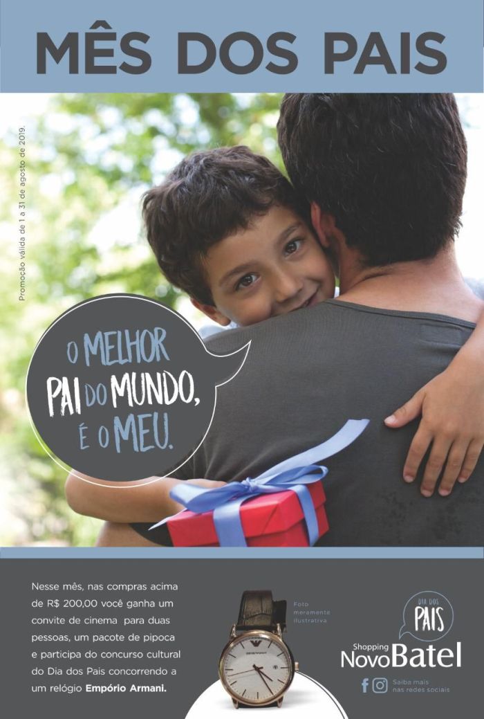 Campanha do Dia dos Pais prossegue até 31 de agosto - Foto: Divulgação Campanha do Dia dos Pais prossegue até 31 de agosto - Foto: Divulgação